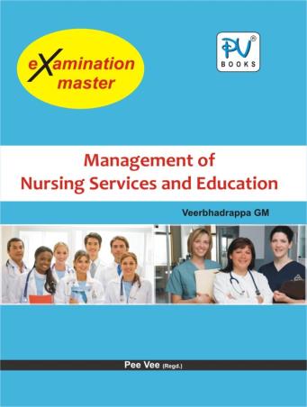 Book cover number 1 for Examination Master : Management Of Nursing Services And Education written by Veerabhadrapa G.M. published by S. Vikas And Company (Medical Publishers)
