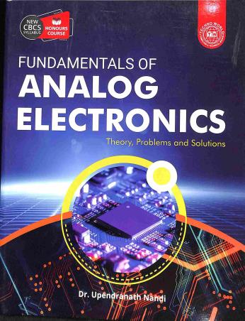 Book cover number 1 for Fundamentals Of Analog Electronics written by Upendranath Nandi published by Techno World