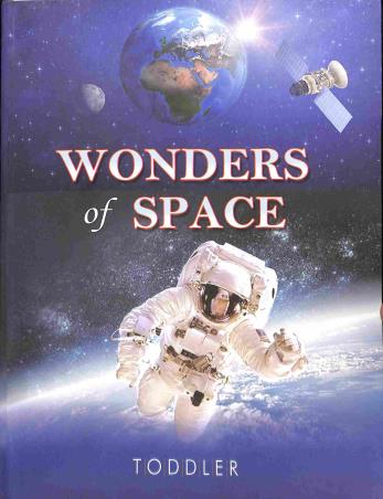 Book cover number 1 for Wonder Of Space written by Sandip Sen published by Toddler Media Publication