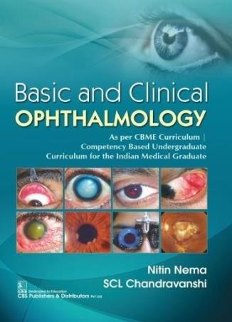 Book cover number 1 for Basic And Clinical Ophthalmology written by Nitin Nema, SCL Chandravanshi published by CBS Publishers & Distributors Pvt. Ltd.