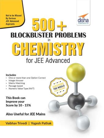 Book cover number 1 for 500+ Blockbuster Problems In Chemistry For JEE Advanced written by Vaibhav Trivedi, Yogesh Pathak published by Disha Publication