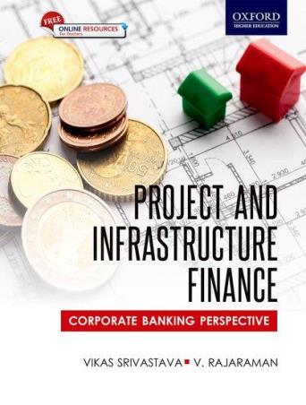 Book cover number 1 for Project And Infrastructure Finance written by Vikas Srivastava, V. Rajaraman published by Oxford University Press