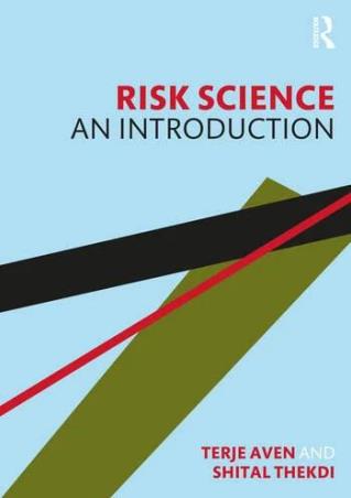 Book cover number 1 for Risk Science : An Introduction written by Terje Aven, Shital Thekdi published by Routledge