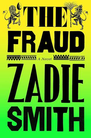 Book cover number 1 for The Fraud written by Zadie Smith published by Penguin Random House
