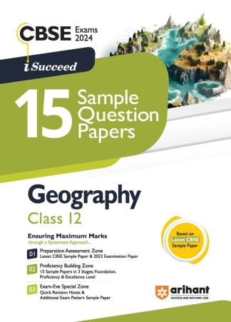 Book cover number 1 for I-Succeed 15 Sample Question Papers Geography Class 12 (CBSE Exams 2024) written by Shivani Dogra published by Arihant Prakashan