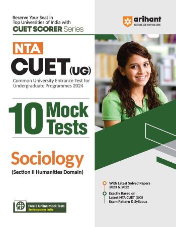 Book cover number 1 for NTA CUET (UG) 10 Mocks Tests Sociology (Section 2 Humanities Domain) written by Shivani Dogra published by Arihant Publications (India) Limited