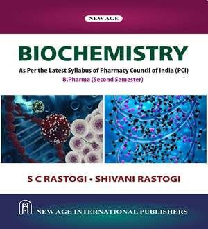 Book cover number 1 for Biochemistry written by S. C. Rastogi, Shivani Rastogi published by New Age International (P) Limited, Publishers