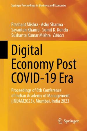 Book cover number 1 for Digital Economy Post COVID-19 written by Prashant Mishra, Ashu Sharma, Sayantan Khanra, Sumit K. Kundu, Sushanta Kumar Mishra published by Springer