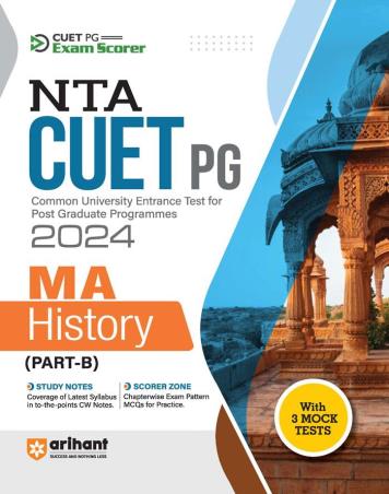 Book cover number 1 for NTA CUET PG 2024 MA History (Part B) 2024 written by Shivani Dogra published by Arihant Publications (India) Limited