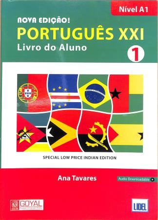 Book cover number 1 for Portugues XXI Livro Do Aluno 1 & Caderno De Exercicios 1 (Nivel A1) written by Ana Tavares published by Goyal Foreign Language Books