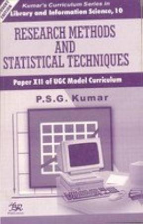 Book cover number 1 for Research Methods And Statistical Techniques written by P. S. G. Kumar published by B. R. Publishing Corporation