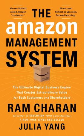 Book cover number 1 for The Amazon Management System written by Ram Charan, Julia Yang published by The Ideapress Publishing