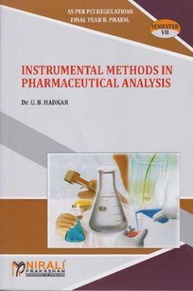Book cover number 1 for Instrumental Methods In Pharmaceutical Analysis (Semester-7) written by U. B. Hadkar published by Nirali Prakashan