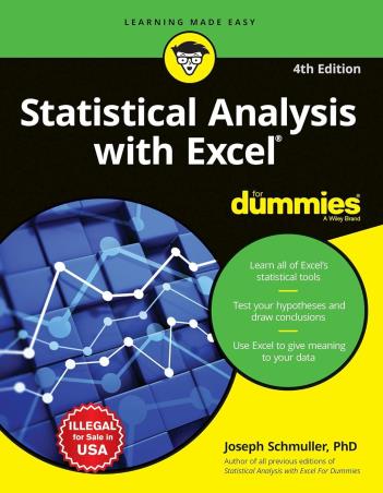 Book cover number 1 for Statistical Analysis With Excel For Dummies written by Joseph Schmuller published by Wiley India Pvt. Ltd.