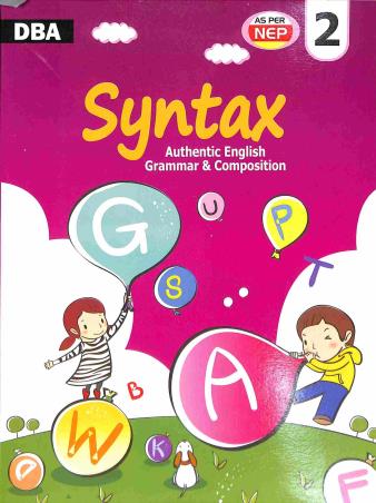 Book cover number 1 for Syntax 2 : Authentic English Grammar & Composition (NEP) written by Syeda Ruby Ahmed published by Dhar Book Agency