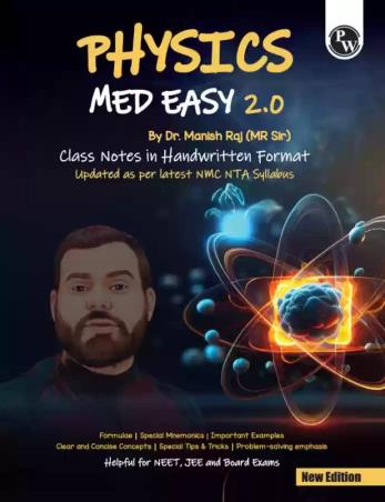 Book cover number 1 for Physics Med Easy 2.0 written by Manish Raj published by Physicswallah Private Limited