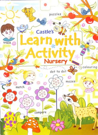 Book cover number 1 for Castle's Learn With Activity Nursery written by NA published by Castle Publications