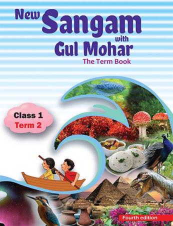 Book cover number 1 for New Sangam with Gul Mohar Class 1 Term 2 written by Sushmita Malik, Abha Sahgal, Sumitra Siromani, M. L. Tickoo published by Orient BlackSwan