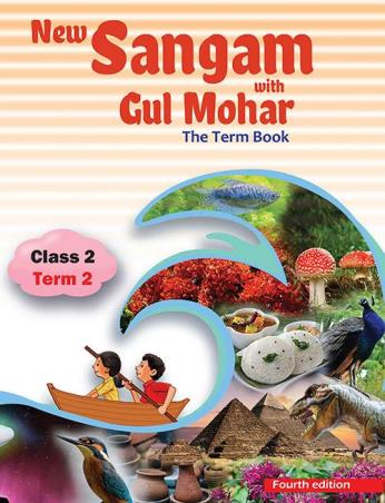Book cover number 1 for New Sangam with Gul Mohar Class 2 Term 2 written by Sushmita Malik, Abha Sahgal, Sumitra Siromani, M. L. Tickoo published by Orient BlackSwan