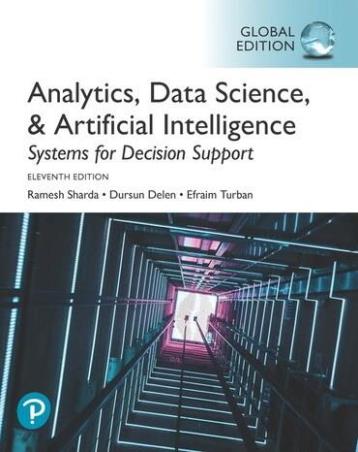 Cover for Analytics, Data Science, & Artificial Intelligence : Systems For Decision Support