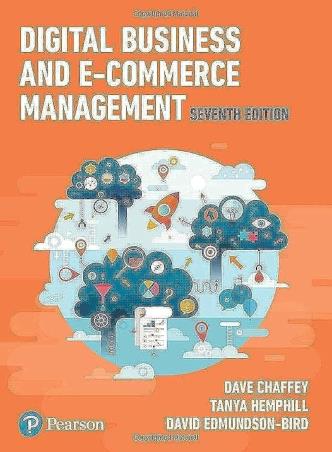 Book cover number 1 for Digital Business And E-Commerce Management written by Dave Chaffey, Tanya Hemphill, David Edmundson Bird published by Pearson Education