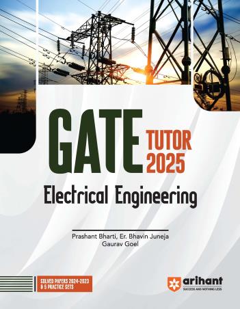 Book cover number 1 for GATE Tutor 2025 Electrical Engineering written by Prashant Bharti, Bhavin Juneja, Gaurav Goel published by Arihant Publications (India) Limited