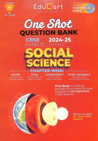 Book cover number 1 for One Shot Question Bank Social Science CBSE Class 10 2024-25 written by Digraj Singh Rajput published by Educart
