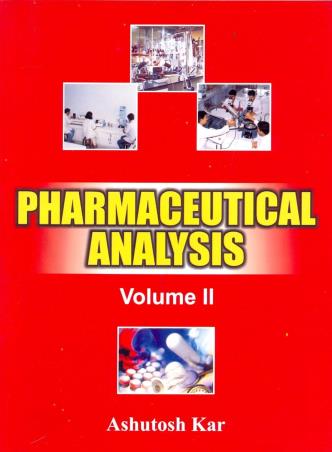 Book cover number 1 for Pharmaceutical Analysis Volume 2 written by Asutosh Kar published by CBS Publishers & Distributors Pvt. Ltd.