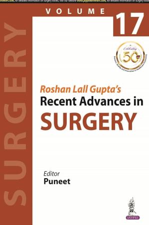Book cover number 1 for Roshan Lall Gupta’s Recent Advances in Surgery Volume 17 written by Puneet published by Jaypee Brothers Medical Publishers (P) Ltd.