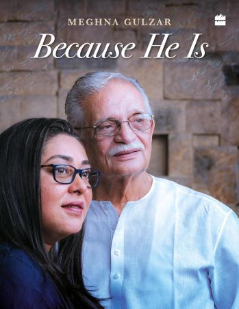 Book cover number 1 for Because He Is written by Meghna Gulzar published by Harper Collins Publishers