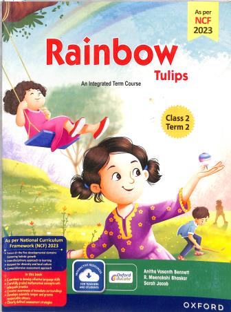 Book cover number 1 for Rainbow Tulips (Revised Edition) Class 2 Term 2 NCF 2023 written by Sarah Jacob, Anitha Vasanth Bennett, R. Meenakshi Bhaskar published by Oxford University Press