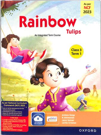 Book cover number 1 for Rainbow Tulips (Revised Edition) Class 3 Term 1 NCF 2023 written by Archana Dange, N. Athimoolam, Jency Samuel, Lalitha Sriraman published by Oxford University Press