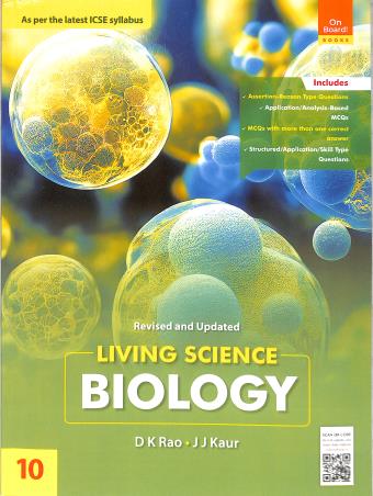 Book cover number 1 for Living Science Biology 10 (ICSE) written by D. K. Rao, J. J. Kaur published by Ratna Sagar P. Ltd.