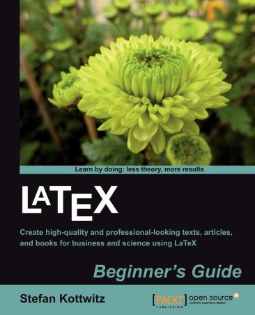 Book cover number 1 for Latex Beginner's Guide written by Stefan Kottwitz published by Packt Publishing