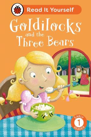 Book cover number 1 for Read It Yourself : Goldilocks And The Three Bears Reader 1 written by NA published by Ladybird