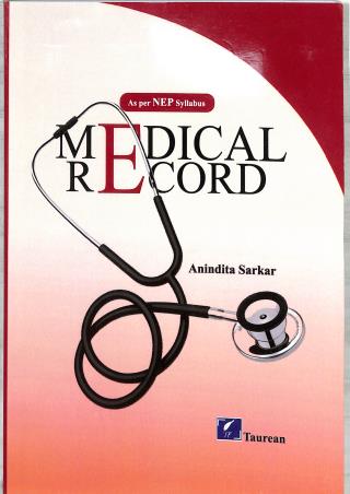 Book cover number 1 for Medical record (NEP) written by Anindita Sarkar published by Taurean Publications