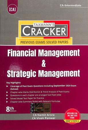 Book cover number 1 for Taxmann's Cracker Financial Management & Stategic Management written by Namit Arora, Vivek Panwar published by Taxmann Publications Pvt. Ltd.