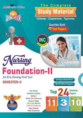 Book cover number 1 for Nursing Foundation 2 (For B. Sc. Nursing 1st Year Semester 2) written by Suja Shamili.G, Pratima Vuyyuru published by Vijayam Publications