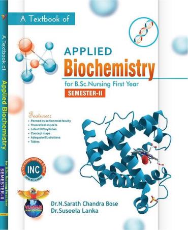 Book cover number 1 for A Textbook Of Applied Biochemistry For B.Sc. Nursing 1st Year Semester 2 written by N. Sarath Chandra Bose, Suseela Lanka published by Vijayam Publications