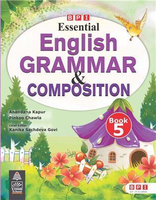Book cover number 1 for Essential English Grammar & Composition Book 5 written by NA published by BPI India Pvt Ltd