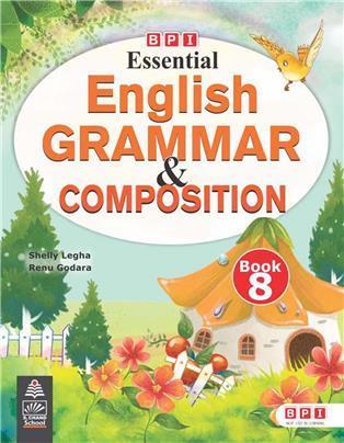 Book cover number 1 for Essential English Grammar & Composition Book 8 written by NA published by BPI India Pvt Ltd