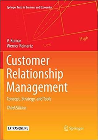 Book cover number 1 for Customer Relationship Management (Concept, Strategy, And Tools) written by V. Kumar, Werner Reinartz published by Springer