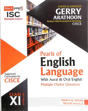 Book cover number 1 for Pearls Of English Language With Aural & Oral English Class 11 (NEP) 2026 written by Francis W. Moore, Trevor Savaille, Gerry Arathoon published by Black Pearl