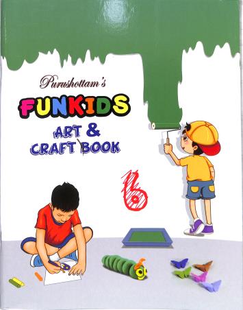 Book cover number 1 for Purushottam's Funkids Art & Craft Book 6 written by NA published by Purushottam Publishers