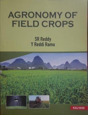 Book cover number 1 for Agronomy Of Field Crops written by S. R. Reddy, Y Reddi Ramu published by Kalyani Publishers