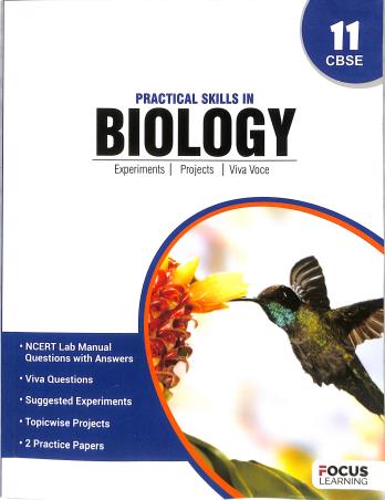 Book cover number 1 for Practical Skills In Biology 11 (CBSE) written by NA published by Focus Learning