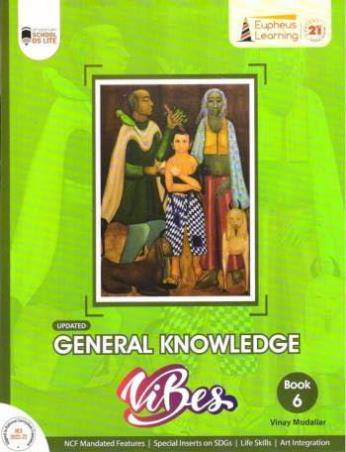 Book cover number 1 for Updated General Knowledge Vibes Book 6 written by NA published by Proficiency Learning Solutions Private Limited