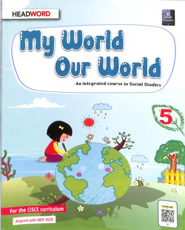 Book cover number 1 for My World Our World 5 (NEP 2020) written by NA published by Headword Publishing Company