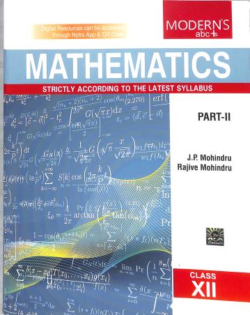 Book cover number 2 for Modern's abc+ Of Mathematics Class 12 Part 1 & 2 (2025-2026) written by J. P. Mohindru, Rajive Mohindru published by Modern Publishers