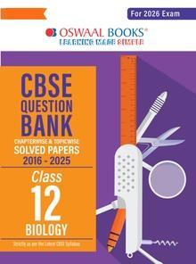 Book cover number 1 for Oswaal CBSE Question Bank Solved Papers (2016-2025) Class 12 Biology (For 2026 Exam) written by NA published by Oswaal Books